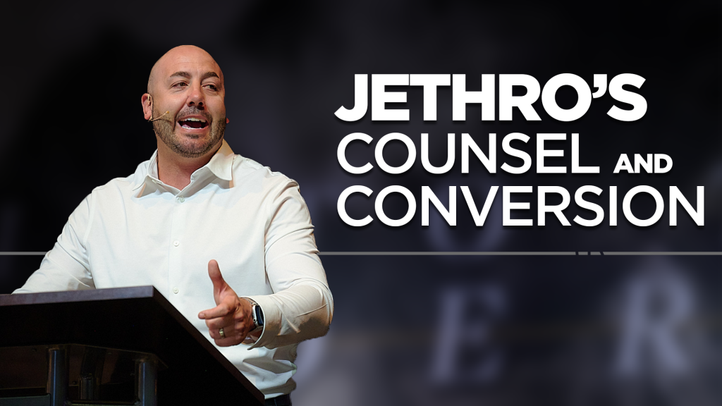Jethro’s Conversion and Counsel