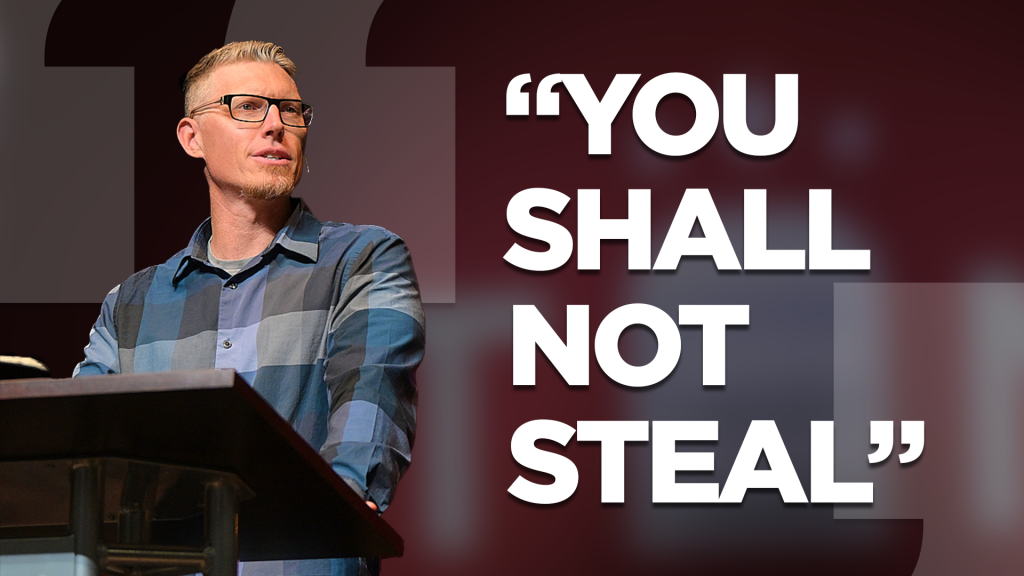 “You Shall Not Steal”
