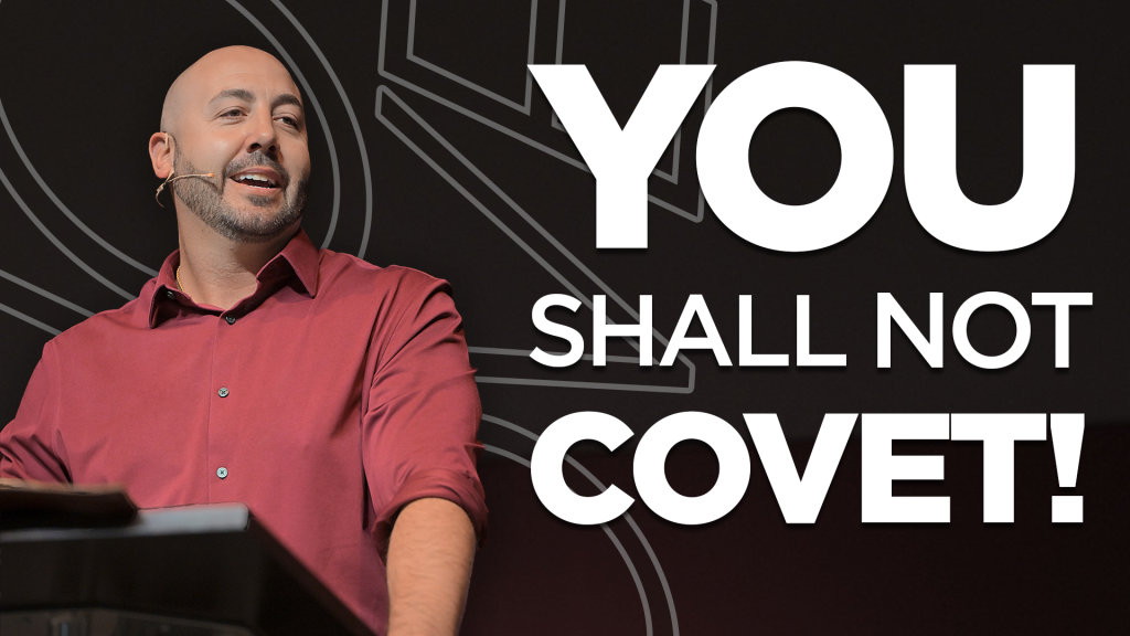 You Shall Not Covet!