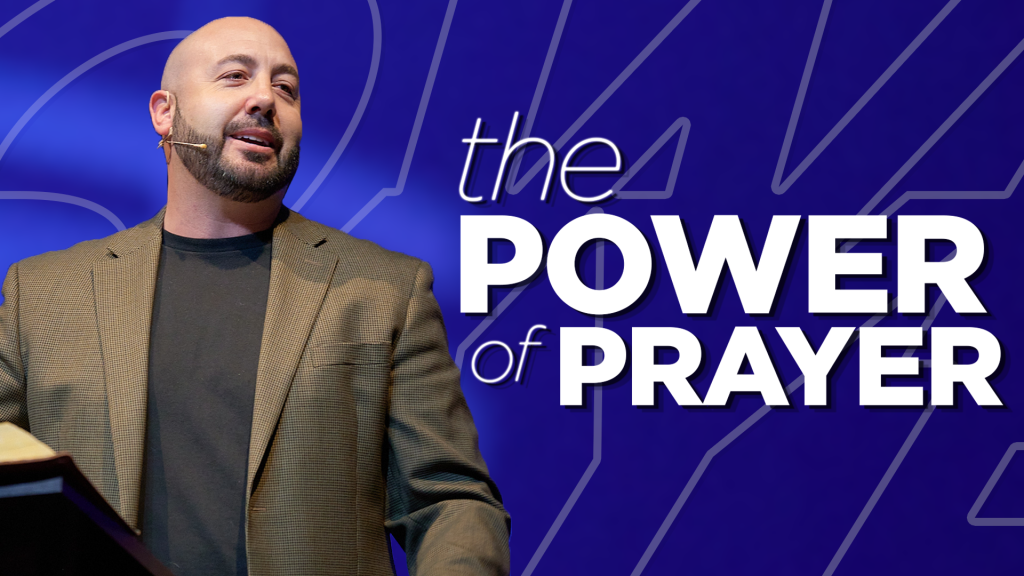 The Power of Prayer