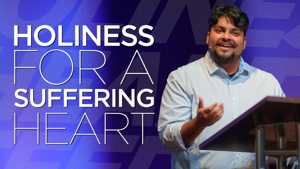 Holiness For a Suffering Heart