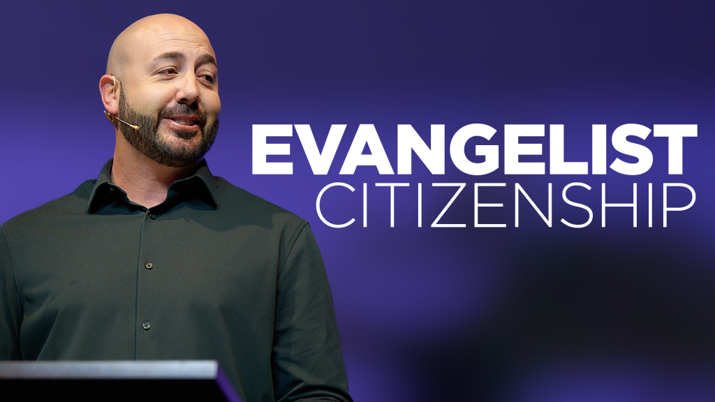 Evangelist Citizenship