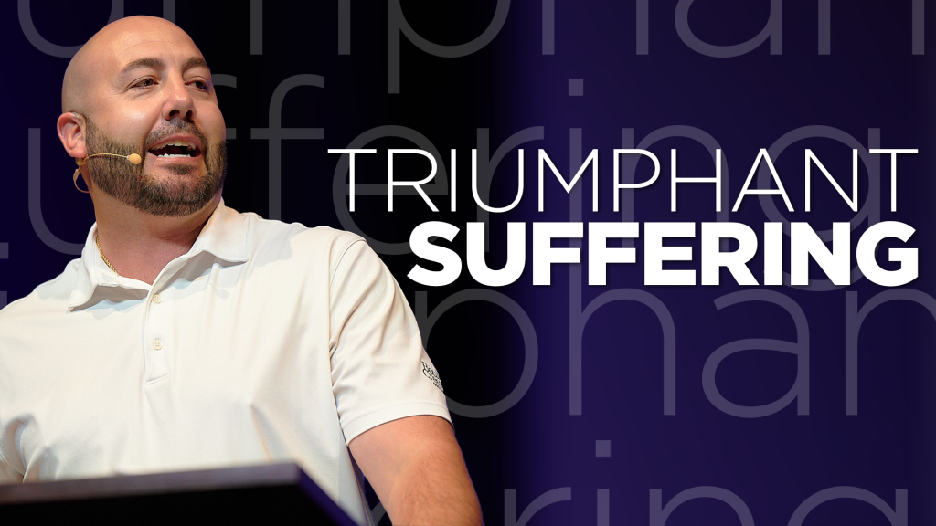 Triumphant Suffering
