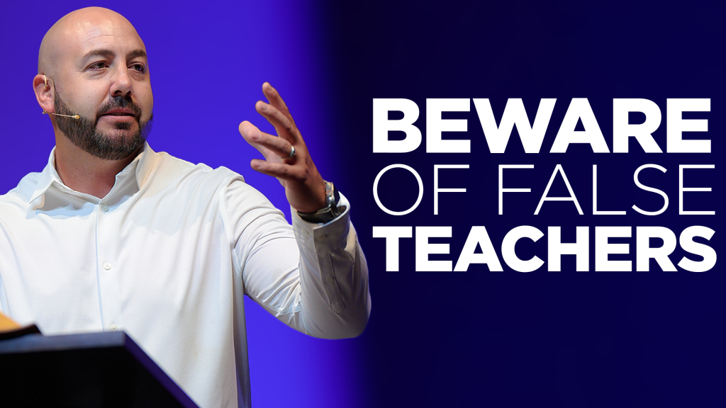Beware of False Teachers