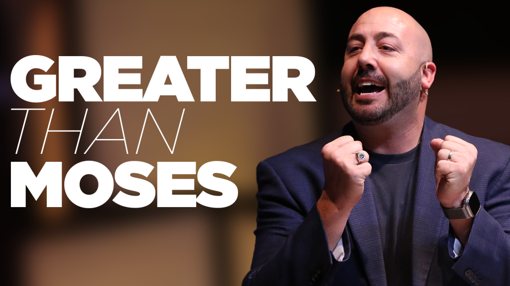 Greater Than Moses