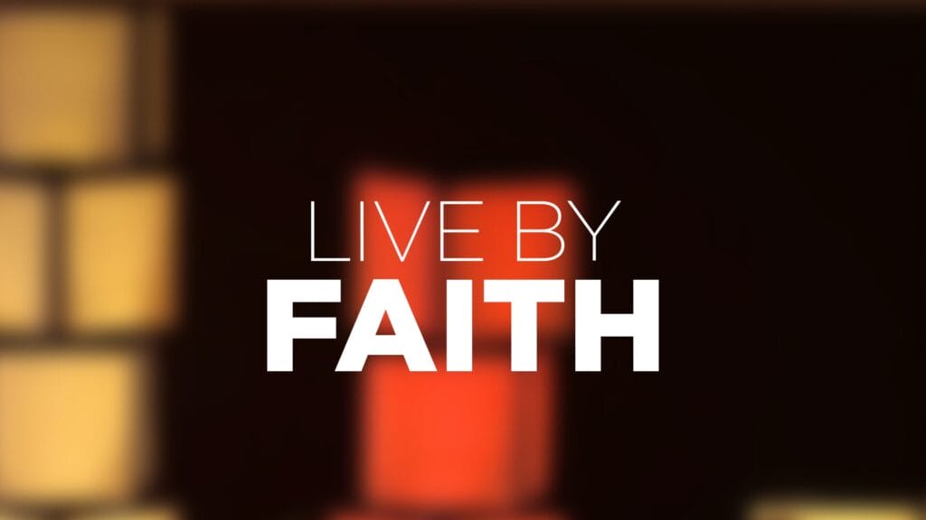 Living by Faith